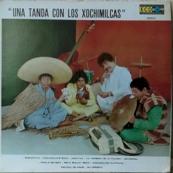 Una tanda con Los Xochimilcas