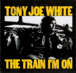The Train I'm On