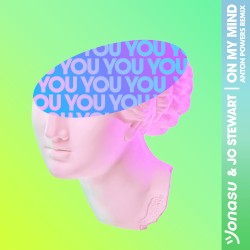 On My Mind (Anton Powers remix)