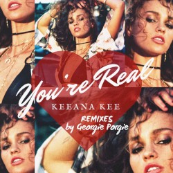 You’re Real (remixes by Georgie Porgie)
