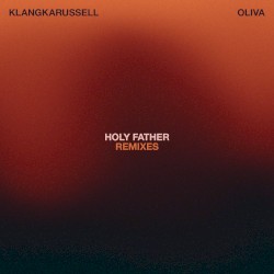 Holy Father (Remixes)