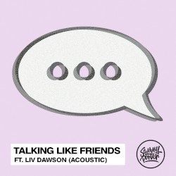 Talking Like Friends (acoustic)
