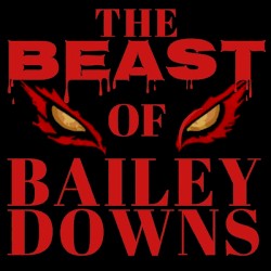 The Beast Of Bailey Downs (Self-Titled)