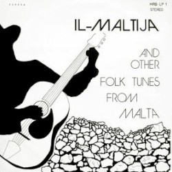 Il-Maltija and Other Folk Tunes From Malta