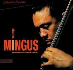 Passions of a Man: The Complete Atlantic Recordings 1956-1961