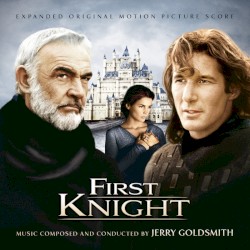 First Knight: Expanded Original Motion Picture Score