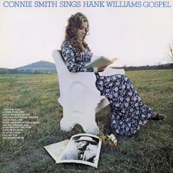 Connie Smith Sings Hank Williams Gospel