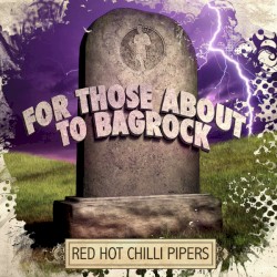 For Those About to Bagrock