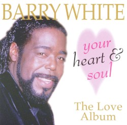 Your Heart and Soul: The Love Album