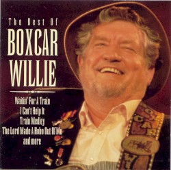 The Best of Boxcar Willie