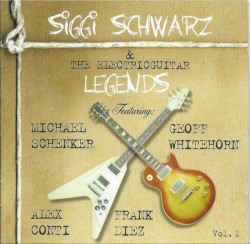 Siggi Schwarz & The Electricguitar Legends, Vol. 1