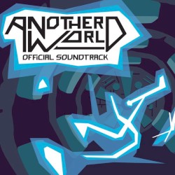 Another World Official Soundtrack