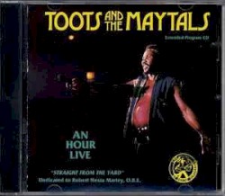 An Hour Live: "Straight From the Yard", Dedicated to Robert Nesta Marley O.B.E.