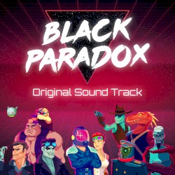 BLACK PARADOX (Original Video Game Soundtrack)