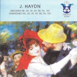 Symphonies no. 45, 49, 59, 88, 96, 101