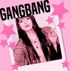GANGBANG