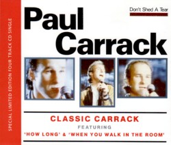 Don’t Shed A Tear: Classic Carrack