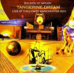 The Gate of Saturn: Live at the Lowry Manchester 2011