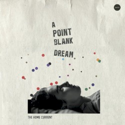 A Point Blank Dream