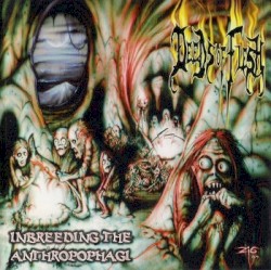 Inbreeding the Anthropophagi