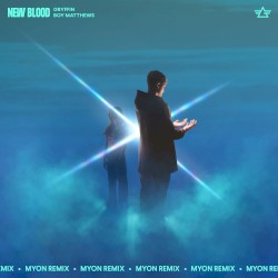 New Blood (Myon Summer of Love mix)