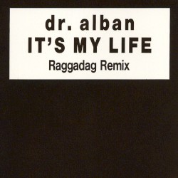 It's My Life (Remixes)