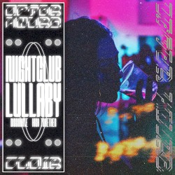 Nightclub Lullaby