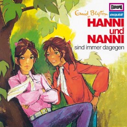 Hanni und Nanni Klassiker 1 1972: Hanni und Nanni sind immer dagegen
