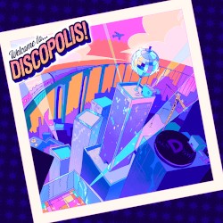 Welcome to Discopolis!