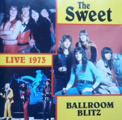 Ballroom Blitz: Live 1973