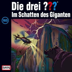 Die drei ??? 165: Im Schatten des Giganten
