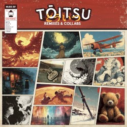 Tōitsu (Remixes & Collabs)