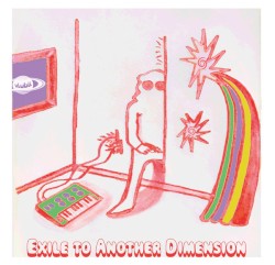Exile to Another Dimension