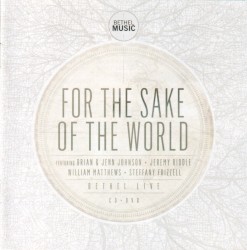 For the Sake of the World