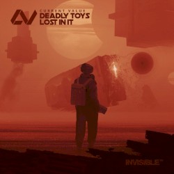 Deadly Toys / Lost in It