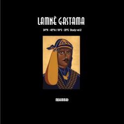 Lamnè Gastama: 34ºN-42ºN/19ºE-29ºE Study, Vol. 2