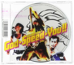 God・Speed・You!!
