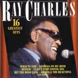 Ray Charles 16 Greatest Hits