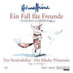 Ein Fall für Freunde: Geschichten aus Mullewapp: Der Keulenkiller / Die falsche Prinzessin