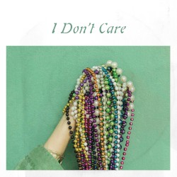 I Don’t Care