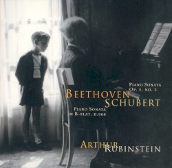 The Rubinstein Collection, Volume 55: Beethoven: Piano Sonata / Schubert: Piano Sonata