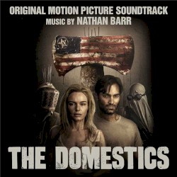 The Domestics (Original Motion Picture Soundtrack)