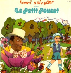 Henri Salvador chante le Petit Poucet