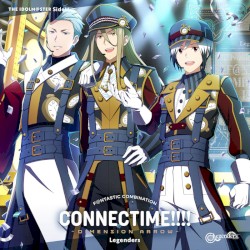 THE IDOLM@STER SideM F@NTASTIC COMBINATION〜CONNECTIME!!!!〜 –DIMENSION ARROW– Legenders