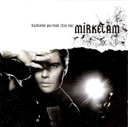 Kalbimde Parmak İzin Var