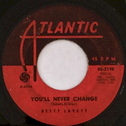 You'll Never Change / Here I Am