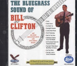 The Bluegrass Sound of Bill Clifton