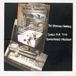 Songs for the Terrestrially Challenged