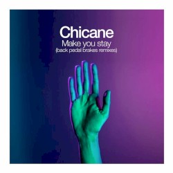 Make You Stay (Back Pedal Brakes remixes)
