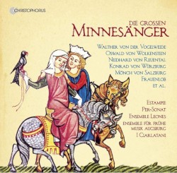 Die großen Minnesänger